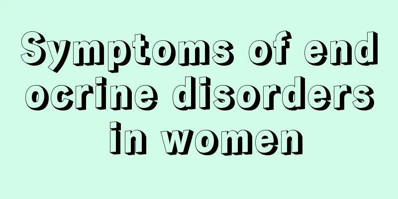 Symptoms of endocrine disorders in women