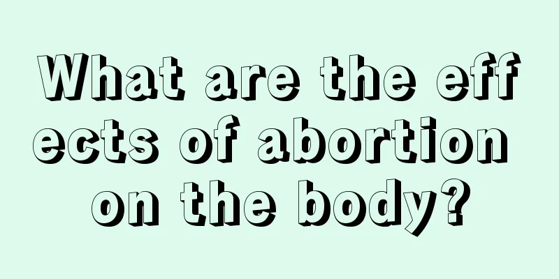 What are the effects of abortion on the body?