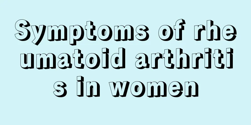 Symptoms of rheumatoid arthritis in women