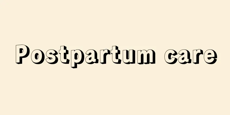 Postpartum care