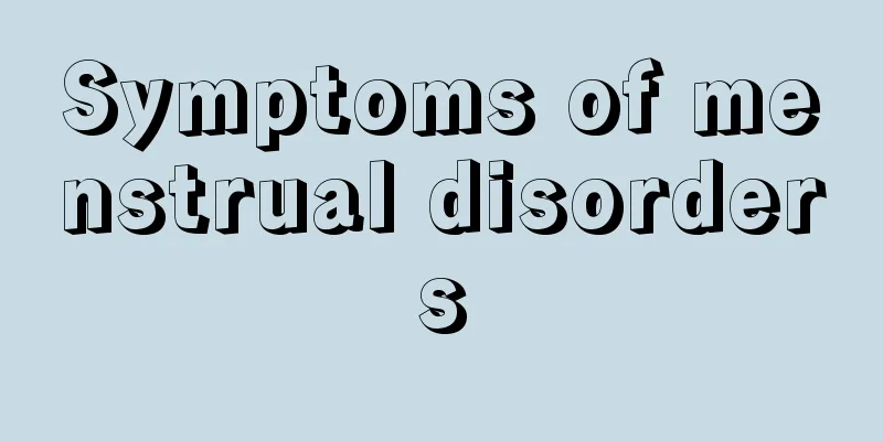 Symptoms of menstrual disorders