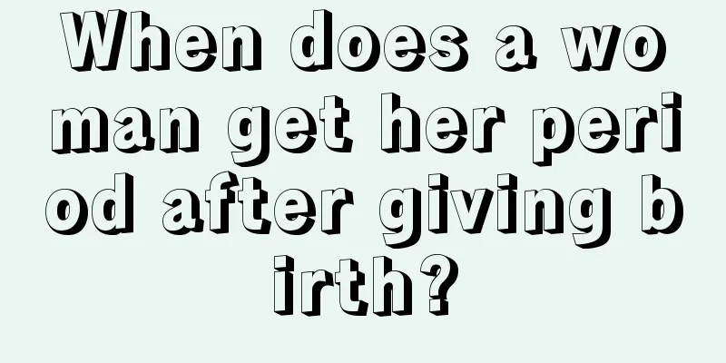 When does a woman get her period after giving birth?