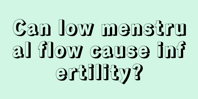 Can low menstrual flow cause infertility?