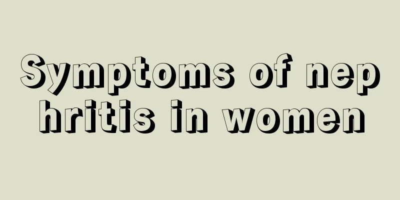 Symptoms of nephritis in women