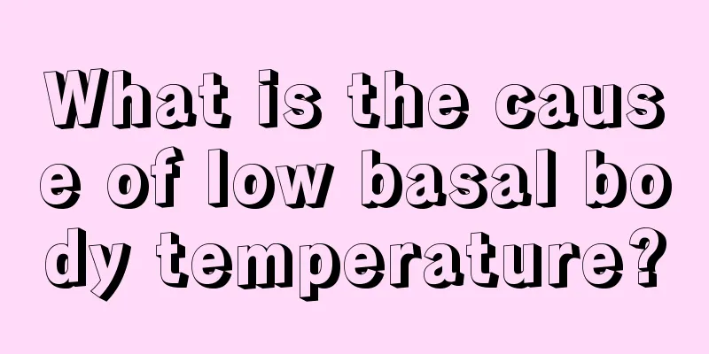 What is the cause of low basal body temperature?