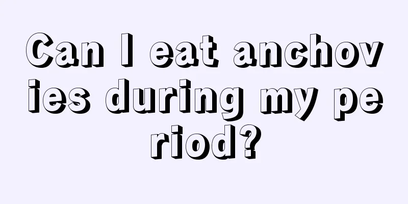 Can I eat anchovies during my period?