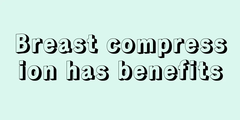 Breast compression has benefits