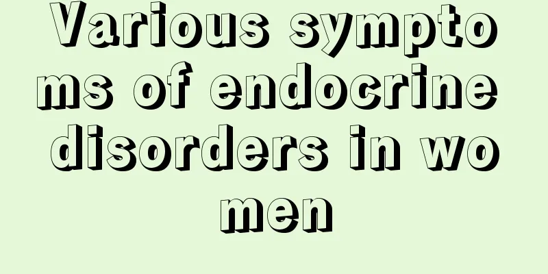 Various symptoms of endocrine disorders in women