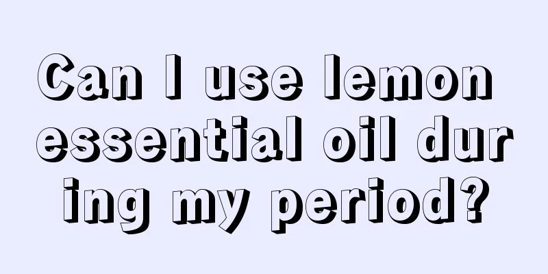 Can I use lemon essential oil during my period?