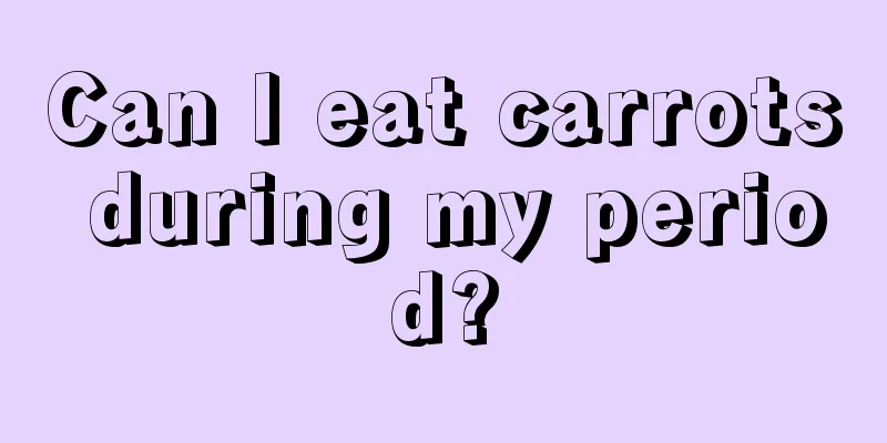 Can I eat carrots during my period?