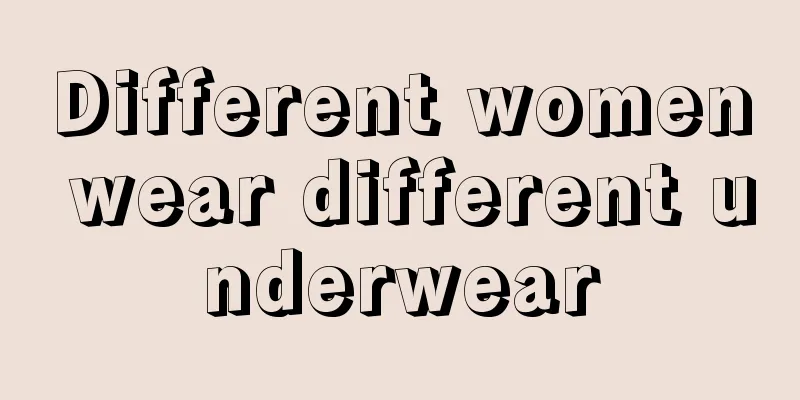 Different women wear different underwear