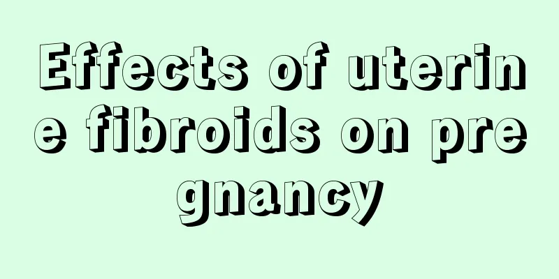 Effects of uterine fibroids on pregnancy