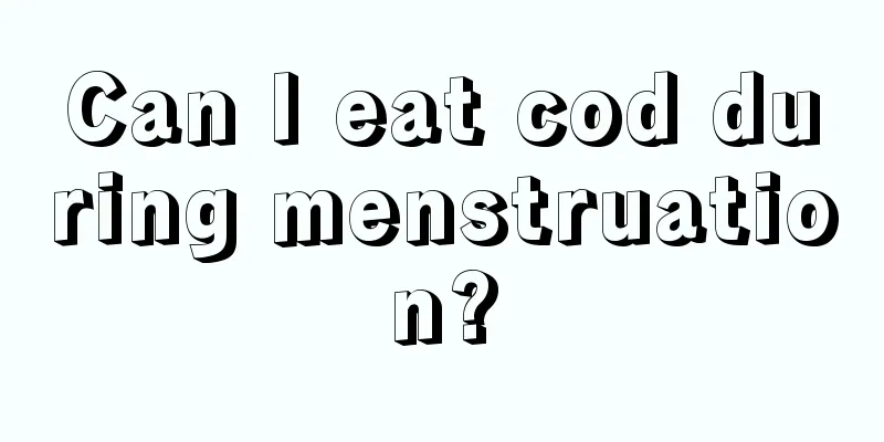 Can I eat cod during menstruation?