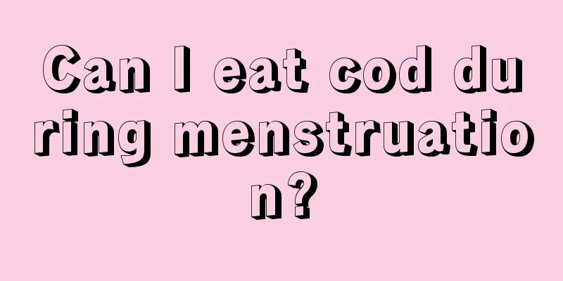 Can I eat cod during menstruation?