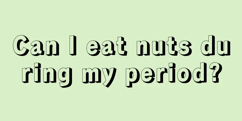 Can I eat nuts during my period?