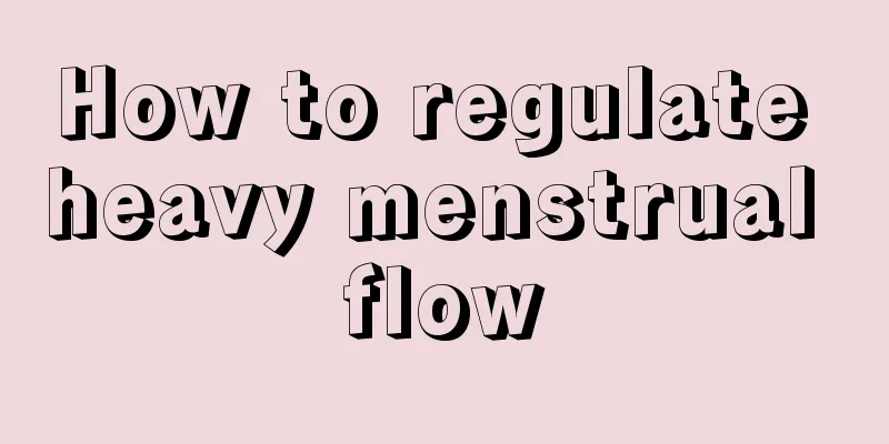 How to regulate heavy menstrual flow