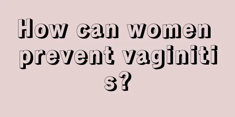 How can women prevent vaginitis?