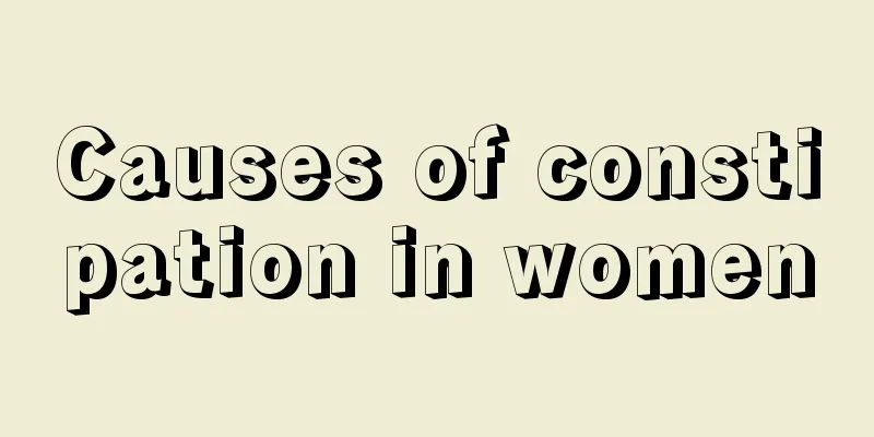 Causes of constipation in women