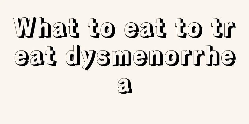 What to eat to treat dysmenorrhea