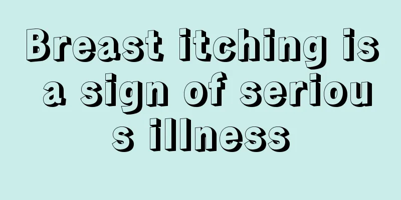 Breast itching is a sign of serious illness