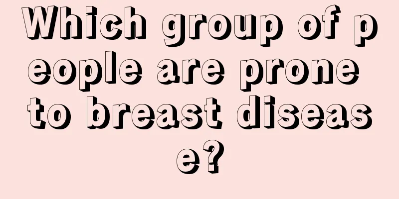 Which group of people are prone to breast disease?