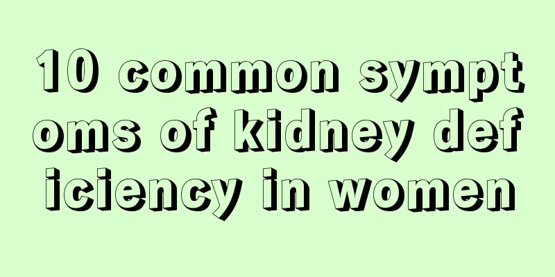 10 common symptoms of kidney deficiency in women