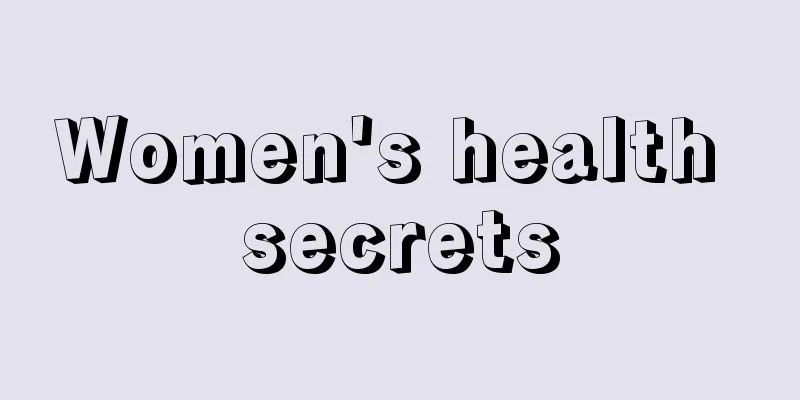 Women's health secrets