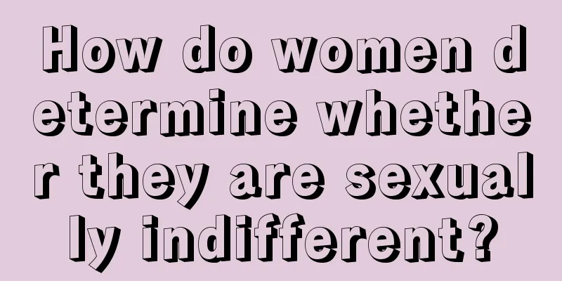 How do women determine whether they are sexually indifferent?