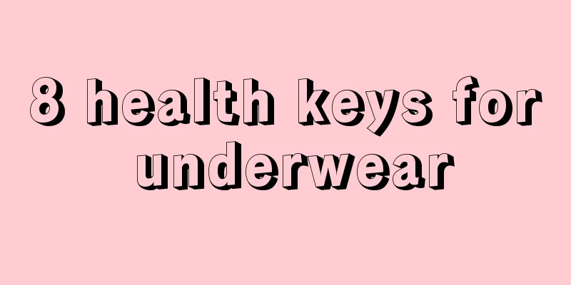 8 health keys for underwear