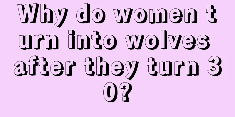 Why do women turn into wolves after they turn 30?