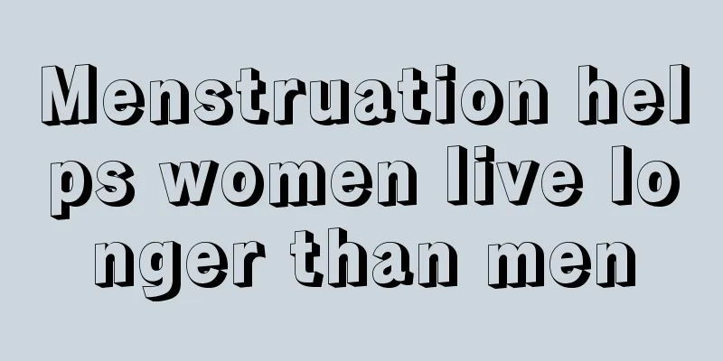 Menstruation helps women live longer than men