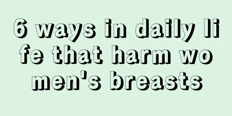 6 ways in daily life that harm women's breasts