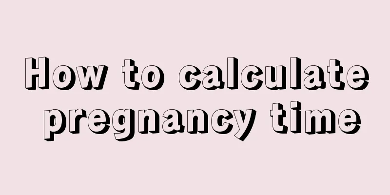 How to calculate pregnancy time