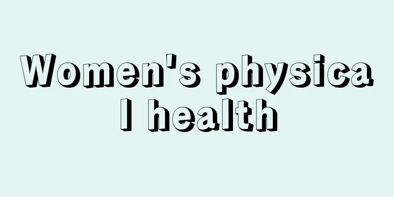 Women's physical health