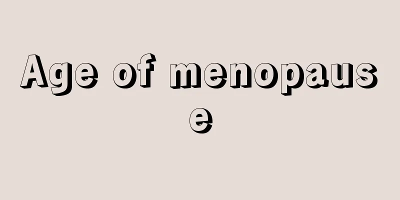 Age of menopause