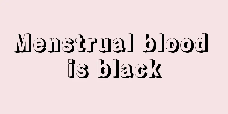 Menstrual blood is black