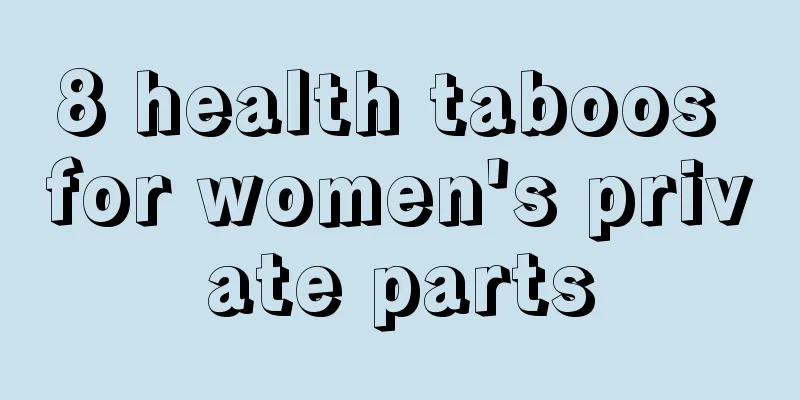 8 health taboos for women's private parts