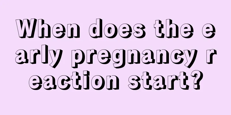 When does the early pregnancy reaction start?