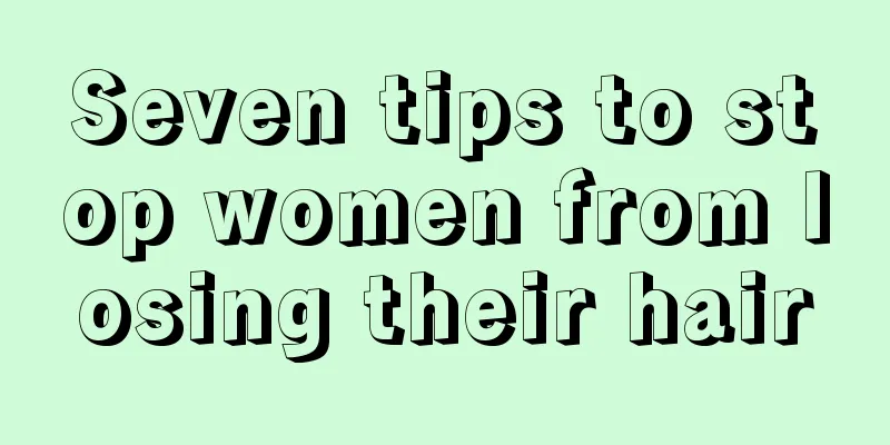 Seven tips to stop women from losing their hair