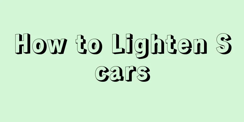 How to Lighten Scars