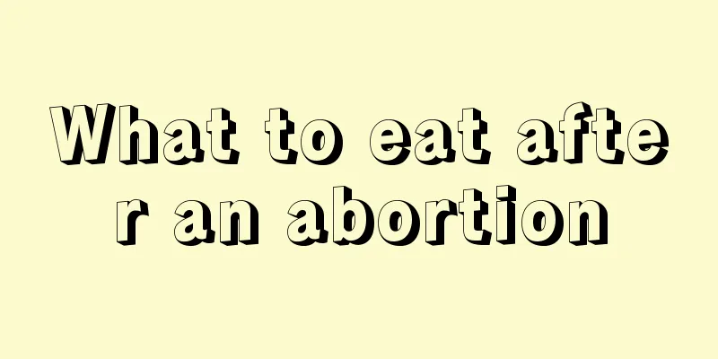 What to eat after an abortion