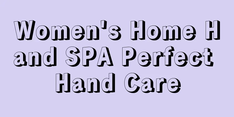 Women's Home Hand SPA Perfect Hand Care