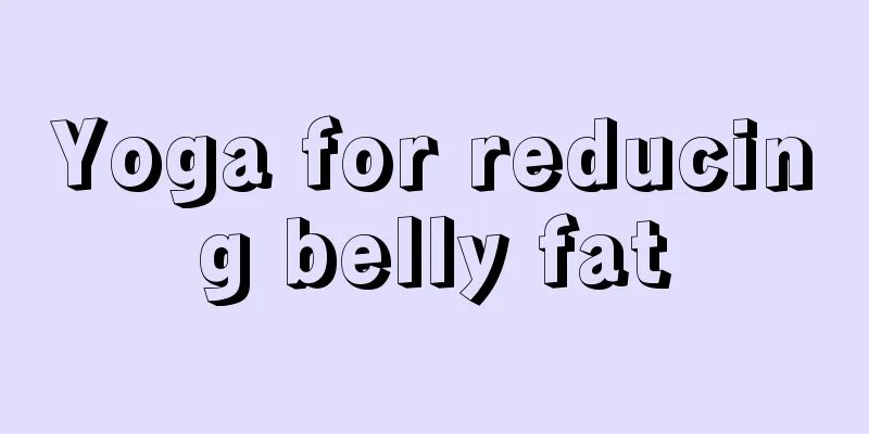 Yoga for reducing belly fat