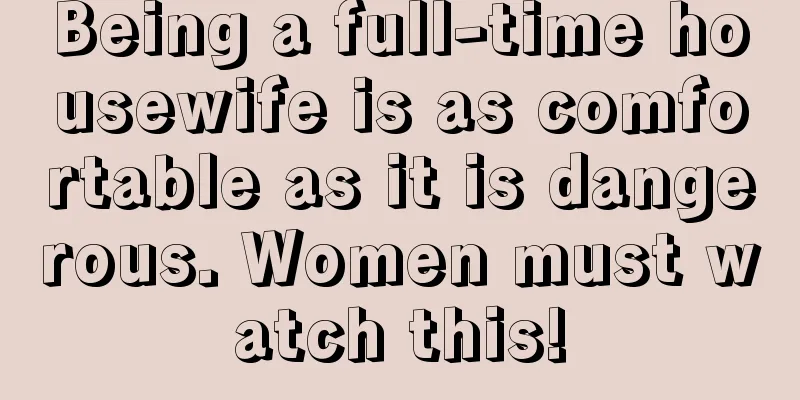 Being a full-time housewife is as comfortable as it is dangerous. Women must watch this!