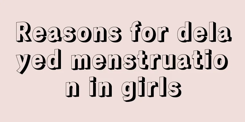 Reasons for delayed menstruation in girls