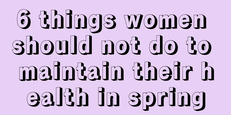 6 things women should not do to maintain their health in spring