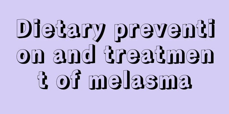 Dietary prevention and treatment of melasma