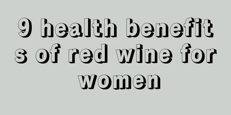 9 health benefits of red wine for women