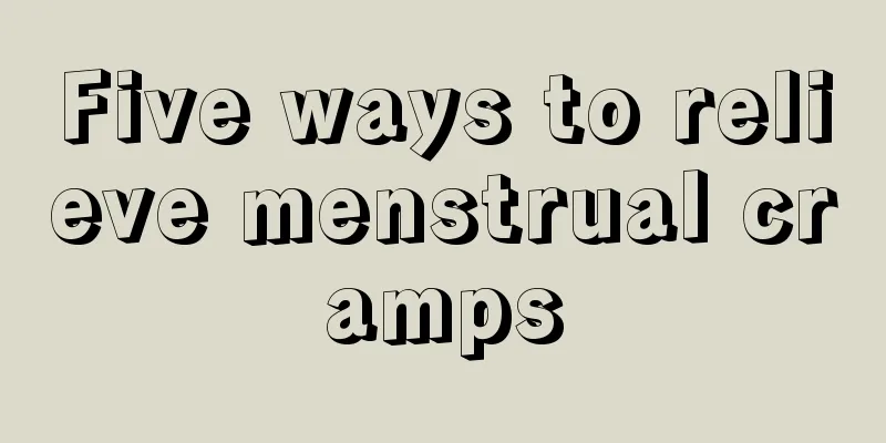 Five ways to relieve menstrual cramps