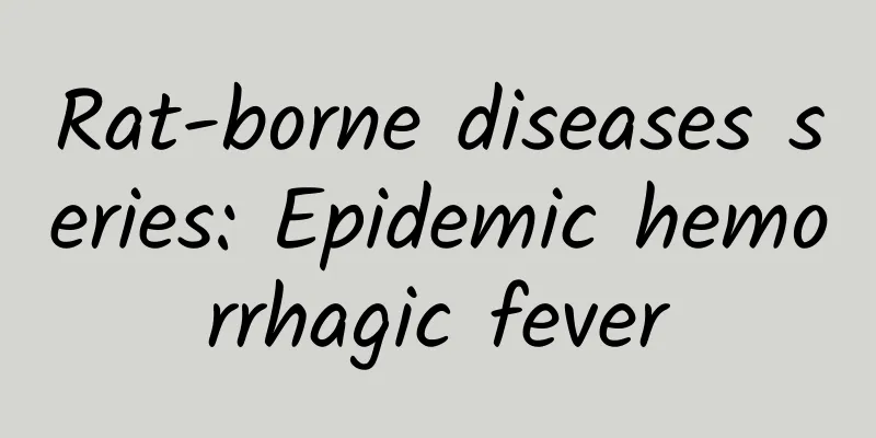 Rat-borne diseases series: Epidemic hemorrhagic fever
